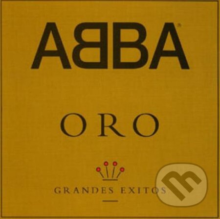 ABBA: Oro Grandes Exitos LP - ABBA, Hudobné albumy, 2018