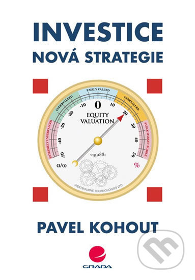 Kniha: Investice (Pavel Kohout). Grada, 2018 Kniha: Investice (Pavel Kohout). Grada, 2018