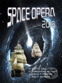 Kniha: Space opera 2018 (Vlado Ríša). XB-1, 2018 Kniha: Space opera 2018 (Vlado Ríša). XB-1, 2018