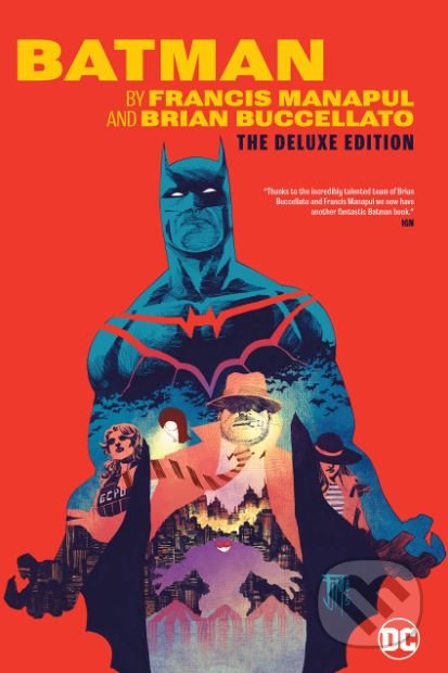 Kniha: Batman (Brian Buccellato a Francis Manapul). DC Comics, 2018 Kniha: Batman (Brian Buccellato a Francis Manapul). DC Comics, 2018