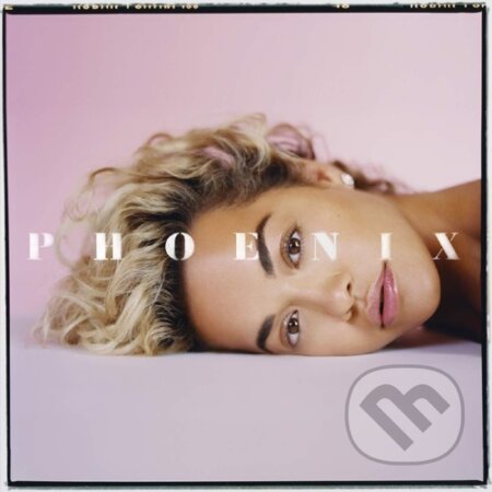 Hudební CD: Rita Ora: Phoenix (Hudobné albumy). Hudobné albumy, 2018 Hudební CD: Rita Ora: Phoenix (Hudobné albumy). Hudobné albumy, 2018