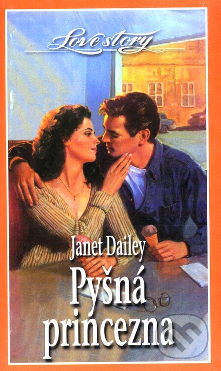Kniha: Pyšná princezna (Janet Dailey). Wist, 2000 Kniha: Pyšná princezna (Janet Dailey). Wist, 2000
