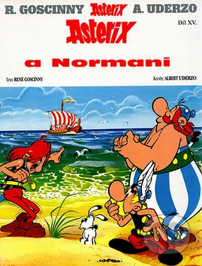 Kniha: Asterix a Normani - Díl XV. (Albert Uderzo a René Goscinny). Egmont ČR, 2006 Kniha: Asterix a Normani - Díl XV. (Albert Uderzo a René Goscinny). Egmont ČR, 2006