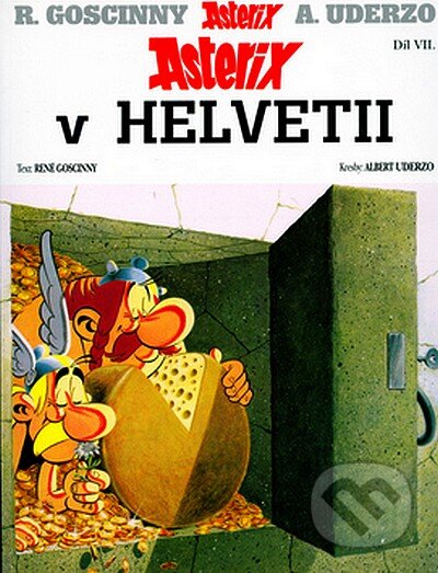 Kniha: Asterix v Helvetii - Díl VII. (Albert Uderzo a René Goscinny). Egmont ČR, 2006 Kniha: Asterix v Helvetii - Díl VII. (Albert Uderzo a René Goscinny). Egmont ČR, 2006