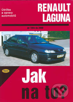 Kniha: Renault Laguna od 1994 do 2000 (Kopp). Kopp, 2002 Kniha: Renault Laguna od 1994 do 2000 (Kopp). Kopp, 2002