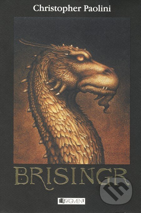 Kniha: Brisingr (Christopher Paolini). Fragment, 2009 Kniha: Brisingr (Christopher Paolini). Fragment, 2009