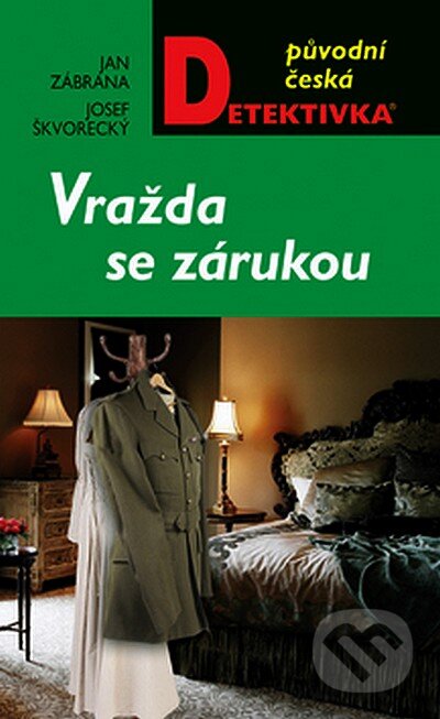 Kniha: Vražda se zárukou (Jan Zábrana a Josef Škvorecký). Moba, 2008 Kniha: Vražda se zárukou (Jan Zábrana a Josef Škvorecký). Moba, 2008
