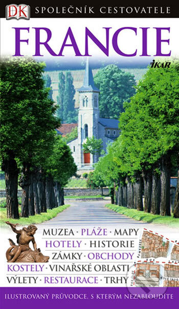 Kniha: Francie (Ikar CZ). Ikar CZ, 2008 Kniha: Francie (Ikar CZ). Ikar CZ, 2008