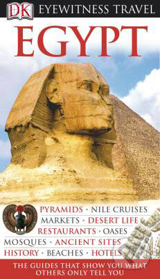 Kniha: Egypt (Dorling Kindersley). Dorling Kindersley, 2007 Kniha: Egypt (Dorling Kindersley). Dorling Kindersley, 2007
