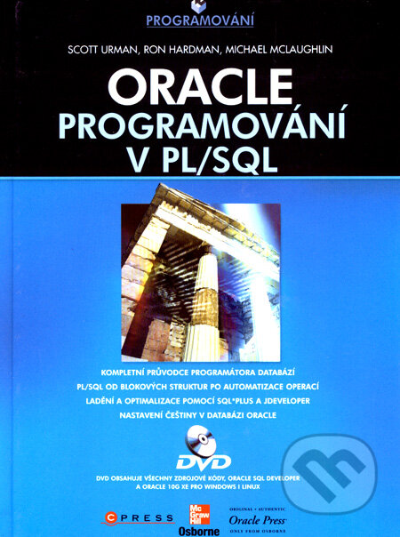 Kniha: Oracle (Michael McLaughlin, Ron Hardman a Scott Urman). Computer Press, 2008 Kniha: Oracle (Michael McLaughlin, Ron Hardman a Scott Urman). Computer Press, 2008