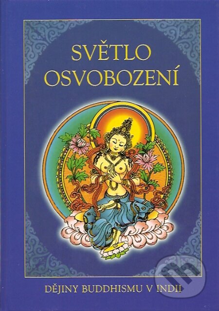 Kniha: Světlo osvobození (Pragma). Pragma, 2005 Kniha: Světlo osvobození (Pragma). Pragma, 2005