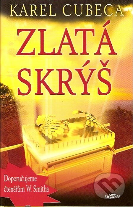 Kniha: Zlatá skrýš (Karel Cubeca). Alpress, 2007 Kniha: Zlatá skrýš (Karel Cubeca). Alpress, 2007
