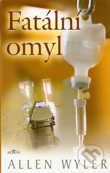 Kniha: Fatální omyl (Allen Wyler). Alpress, 2008 Kniha: Fatální omyl (Allen Wyler). Alpress, 2008