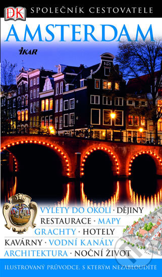 Kniha: Amsterdam (Ikar CZ). Ikar CZ, 2007 Kniha: Amsterdam (Ikar CZ). Ikar CZ, 2007