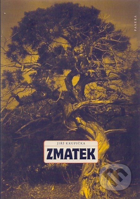 Kniha: Zmatek (Jiří Krupička). Paseka, 2008 Kniha: Zmatek (Jiří Krupička). Paseka, 2008