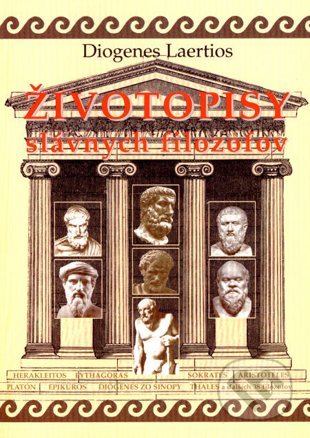 Kniha: Životopisy slávnych filozofov (Diogenes Laertios). Vydavateľstvo Spolku slovenských spisovateľov, 2008 Kniha: Životopisy slávnych filozofov (Diogenes Laertios). Vydavateľstvo Spolku slovenských spisovateľov, 2008