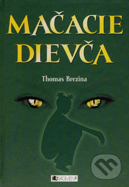 Kniha: Mačacie dievča (Thomas C. Brezina). Fragment, 2008 Kniha: Mačacie dievča (Thomas C. Brezina). Fragment, 2008