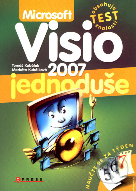 Kniha: Microsoft Visio 2007 (Markéta Kubálková a Tomáš Kubálek). Computer Press, 2007 Kniha: Microsoft Visio 2007 (Markéta Kubálková a Tomáš Kubálek). Computer Press, 2007
