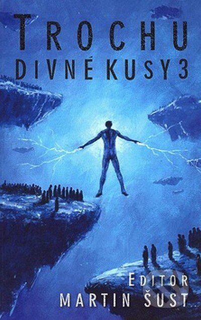 Kniha: Trochu divné kusy 3 (Laser books). Laser books, 2008 Kniha: Trochu divné kusy 3 (Laser books). Laser books, 2008