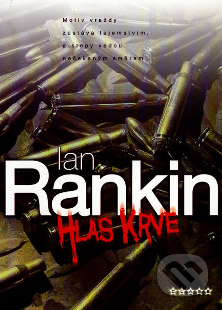Kniha: Hlas krve (Ian Rankin). BB/art, 2008 Kniha: Hlas krve (Ian Rankin). BB/art, 2008