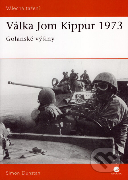 Kniha: Válka Jom Kippur 1973 (Simon Dunstan). Grada, 2008 Kniha: Válka Jom Kippur 1973 (Simon Dunstan). Grada, 2008