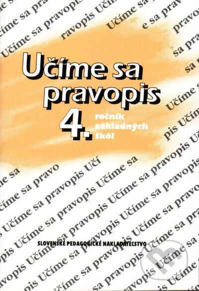 Kniha: Učíme sa pravopis 4. ročník základných škôl (Anna Rýzková a Jozefína Benková). Slovenské pedagogické nakladateľstvo - Mladé letá, 2006 Kniha: Učíme sa pravopis 4. ročník základných škôl (Anna Rýzková a Jozefína Benková). Slovenské pedagogické nakladateľstvo - Mladé letá, 2006