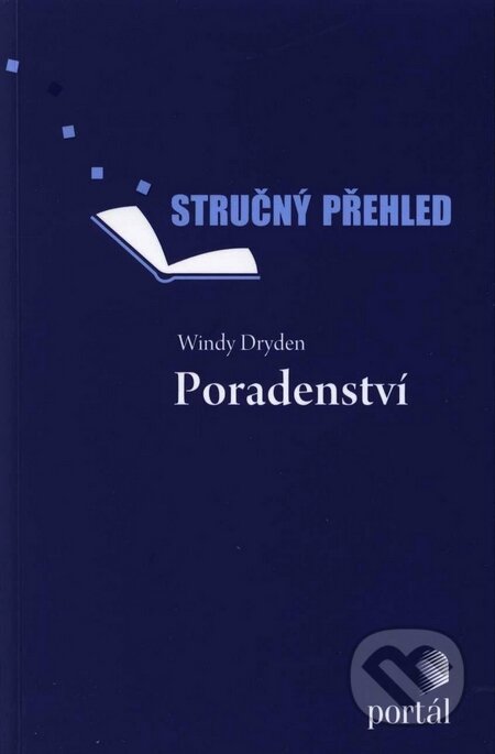 Kniha: Poradenství (Windy Dryden). Portál, 2008 Kniha: Poradenství (Windy Dryden). Portál, 2008