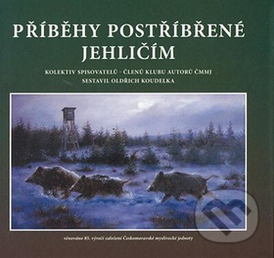 Kniha: Příběhy postříbřené jehličím (Autorský kolektív). TG TISK, 2008 Kniha: Příběhy postříbřené jehličím (Autorský kolektív). TG TISK, 2008