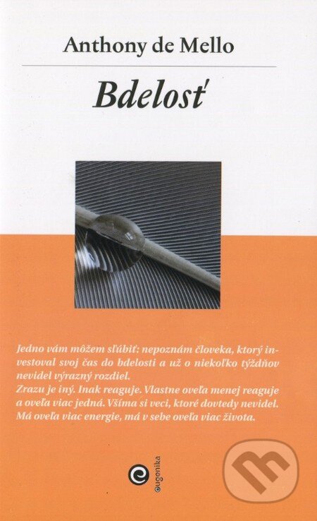 Kniha: Bdelosť (Anthony de Mello), 2008 Kniha: Bdelosť (Anthony de Mello), 2008