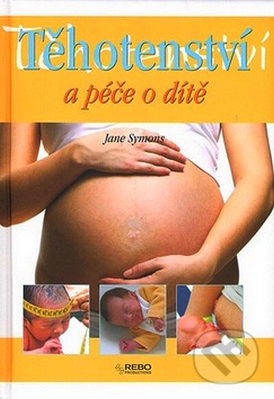 Těhotenství a péče o dítě, Rebo, 2008