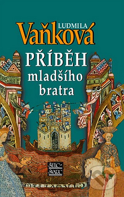 Kniha: Příběh mladšího bratra (Ludmila Vaňková). Šulc - Švarc, 2008 Kniha: Příběh mladšího bratra (Ludmila Vaňková). Šulc - Švarc, 2008