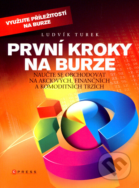 První kroky na burze - Ludvík Turek, Computer Press, 2008