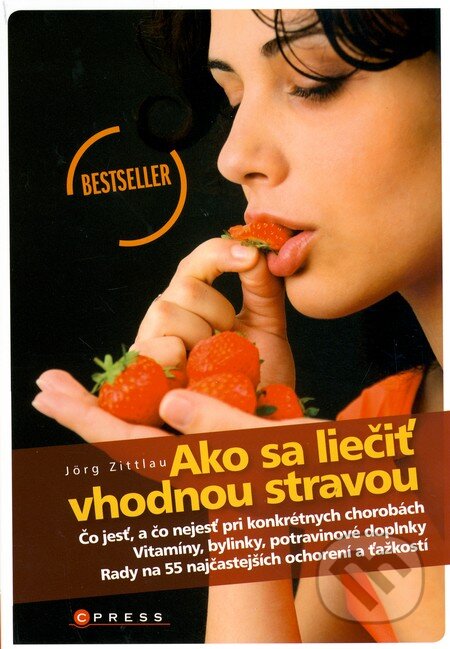 Kniha: Ako sa liečiť vhodnou stravou (Jörg Zittlau). Computer Press, 2008 Kniha: Ako sa liečiť vhodnou stravou (Jörg Zittlau). Computer Press, 2008