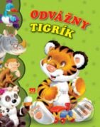 Kniha: Odvážny tigrík (Príroda). Príroda, 2008 Kniha: Odvážny tigrík (Príroda). Príroda, 2008