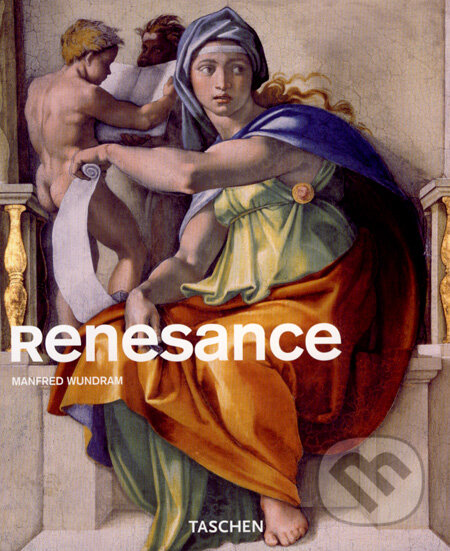 Kniha: Renesance (Manfred Wundram). Taschen, 2007 Kniha: Renesance (Manfred Wundram). Taschen, 2007