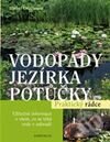 Kniha: Vodopády, jezírka, potůčky (Bärbel Grotheová). Knižní klub, 2008 Kniha: Vodopády, jezírka, potůčky (Bärbel Grotheová). Knižní klub, 2008