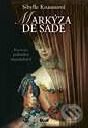 Kniha: Markýza de Sade (Sibylle Knauss). Ikar CZ, 2008 Kniha: Markýza de Sade (Sibylle Knauss). Ikar CZ, 2008