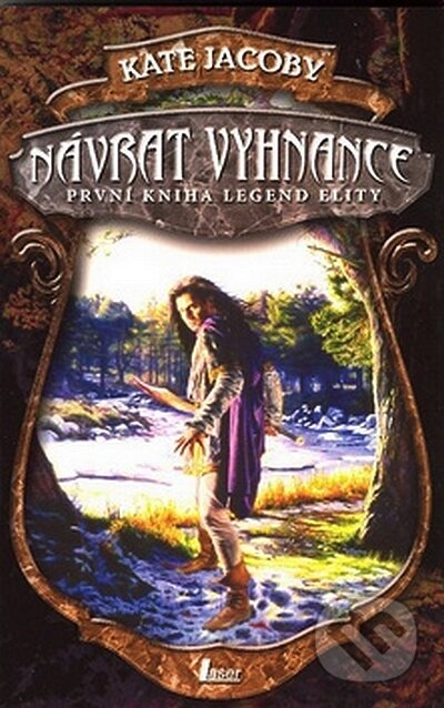 Kniha: Návrat vyhnance (Kate Jacoby). Laser books, 2008 Kniha: Návrat vyhnance (Kate Jacoby). Laser books, 2008