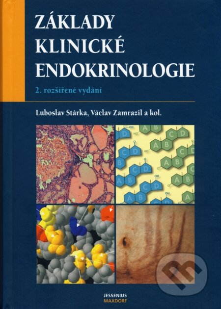 Kniha: Základy klinické endokrinologie (Luboslav Stárka, Václav Zamrazil a kolektiv). Maxdorf, 2005 Kniha: Základy klinické endokrinologie (Luboslav Stárka, Václav Zamrazil a kolektiv). Maxdorf, 2005