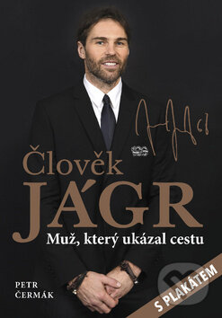 Kniha: Člověk Jágr (Petr Čermák). Imagination of People, 2018 Kniha: Člověk Jágr (Petr Čermák). Imagination of People, 2018