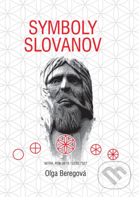 Kniha: Symboly Slovanov (Olga Beregová). Nitrava, 2024 Kniha: Symboly Slovanov (Olga Beregová). Nitrava, 2024