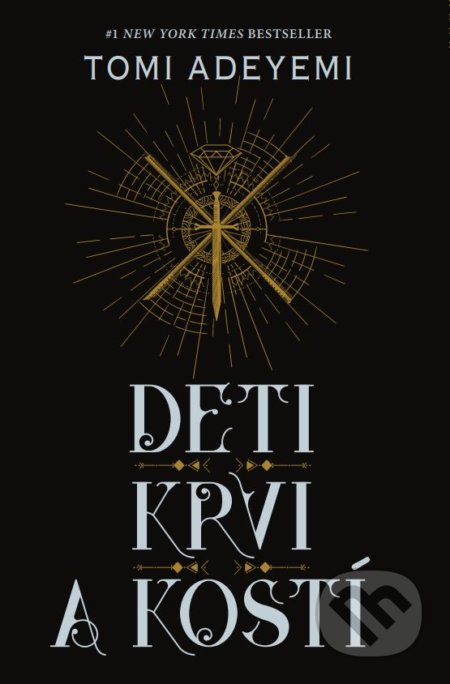 Kniha: Deti krvi a kostí (Tomi Adeyemi). Tatran, 2019 Kniha: Deti krvi a kostí (Tomi Adeyemi). Tatran, 2019