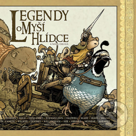 Kniha: Legendy o Myší hlídce (David Petersen). ComicsCentrum, 2018 Kniha: Legendy o Myší hlídce (David Petersen). ComicsCentrum, 2018