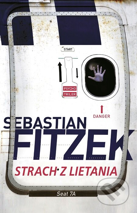 E-kniha: Strach z lietania (Sebastian Fitzek). Tatran, 2018 E-kniha: Strach z lietania (Sebastian Fitzek). Tatran, 2018