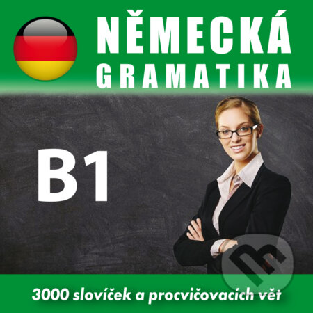 Audiokniha: Německá gramatika B1 (Richard Ludvík). Richard Ludvík, 2018 Audiokniha: Německá gramatika B1 (Richard Ludvík). Richard Ludvík, 2018