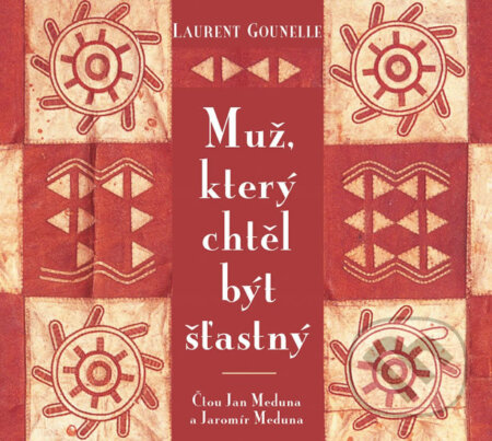 Audiokniha: Muž, který chtěl být šťastný (Laurent Gounelle). Rybka Publishers, 2018 Audiokniha: Muž, který chtěl být šťastný (Laurent Gounelle). Rybka Publishers, 2018