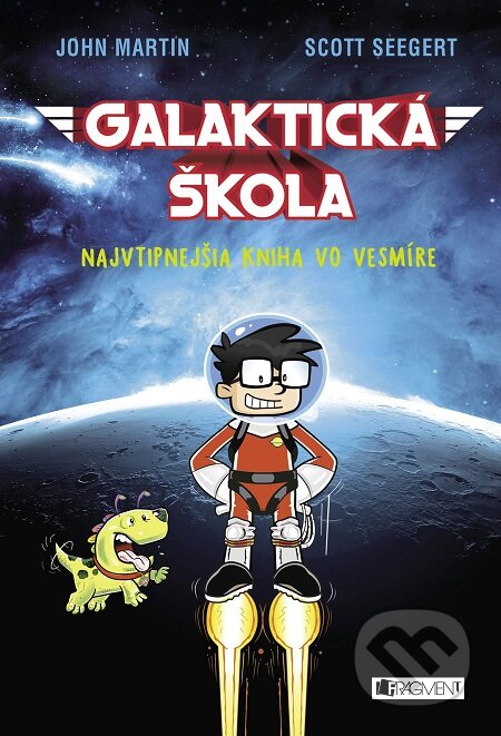 E-kniha: Galaktická škola (Scott Seegert). Fragment, 2018 E-kniha: Galaktická škola (Scott Seegert). Fragment, 2018