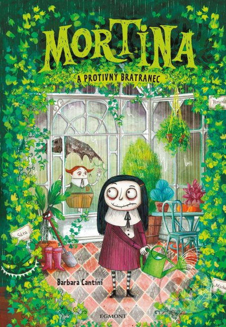 Kniha: Mortina a protivný bratranec (Barbara Cantini). Egmont ČR, 2019 Kniha: Mortina a protivný bratranec (Barbara Cantini). Egmont ČR, 2019