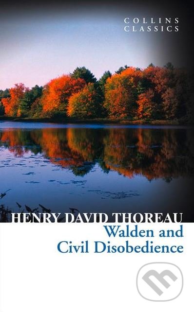 Walden and Civil Disobedience - Henry David Thoreau, HarperCollins, 2018