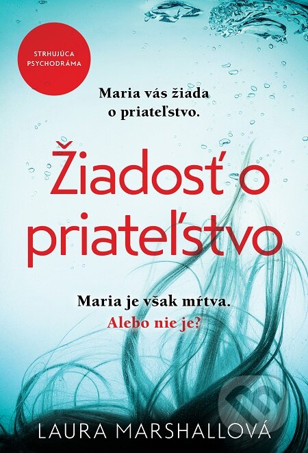 E-kniha: Žiadosť o priateľstvo (Laura Marshall). Tatran, 2018 E-kniha: Žiadosť o priateľstvo (Laura Marshall). Tatran, 2018
